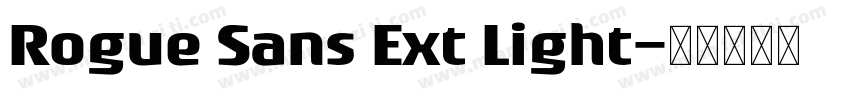 Rogue Sans Ext Light字体转换